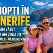 9 nopți în Tenerife: ce am văzut, cât am cheltuit și ce nu ți-ar spune nimeni